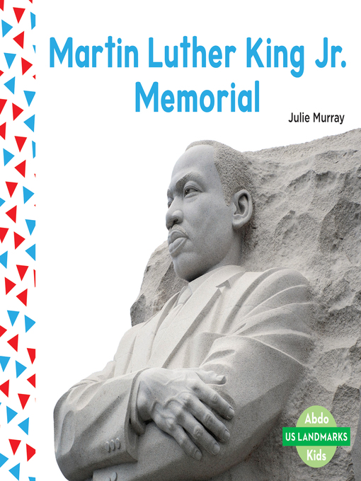 Title details for Martin Luther King Jr. Memorial by Julie Murray - Available